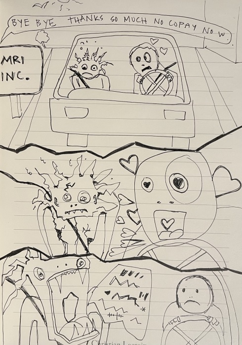 A three panel cartoon where (1) I'm sitting in the passenger seat of a car while my mom looks over at me with concern. (2) I increasingly turn into a shaky monster and my mom increases her loving concern. (3) I yell all the noises back to her while she looks diminished. It's a metaphor, see.